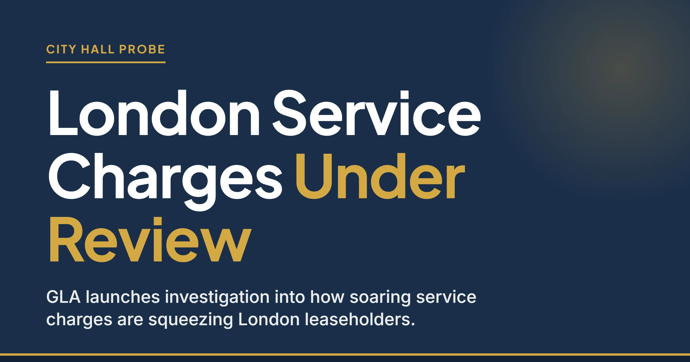 City Hall opens probe into London service charges affecting short lease flat owners