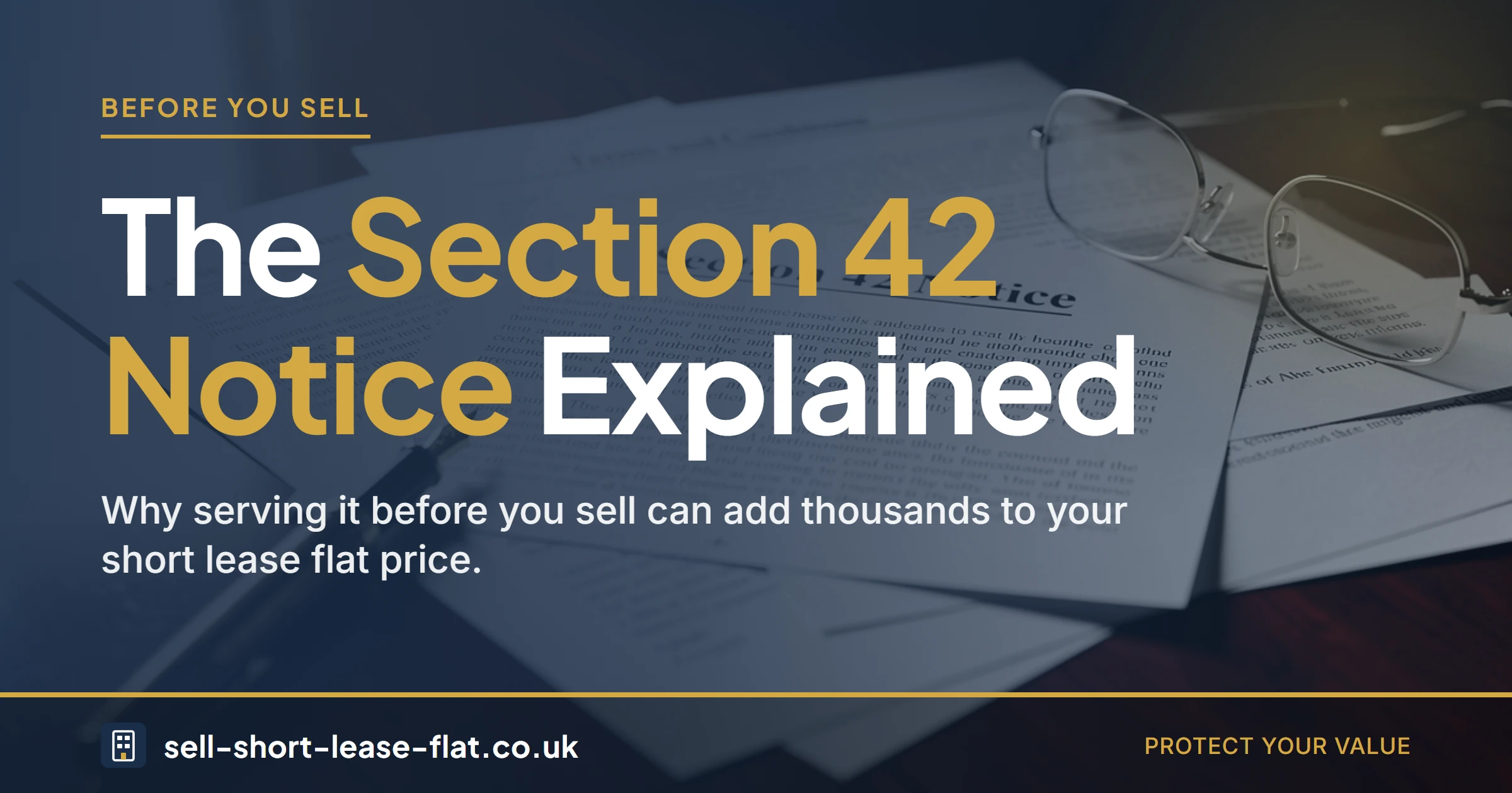 Section 42 notice explained before selling a short lease flat in London