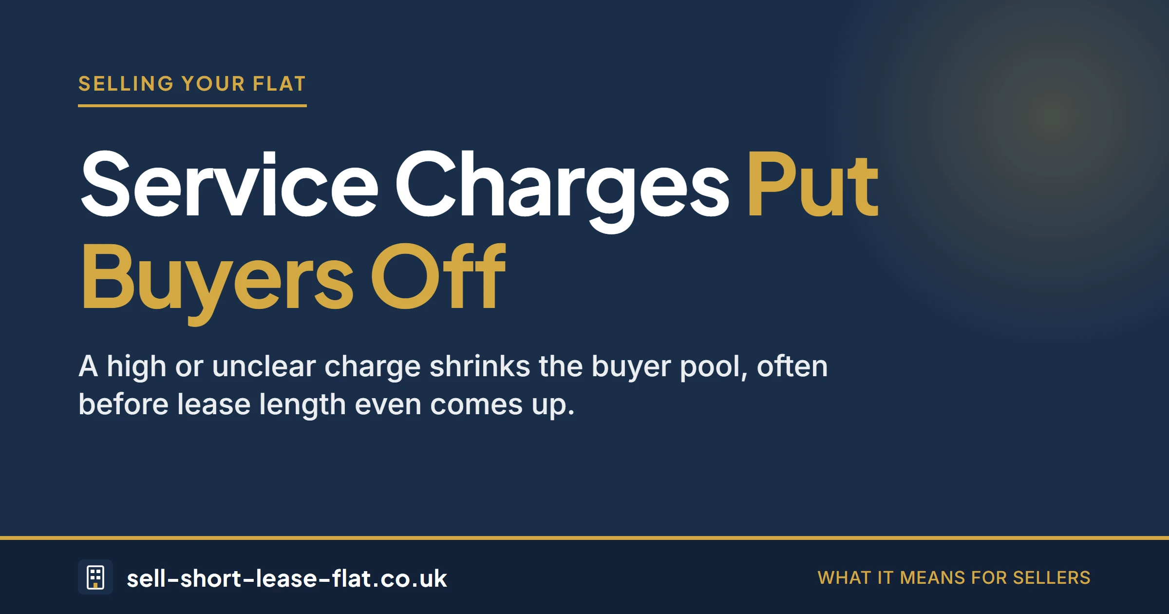Why a high or unclear service charge puts buyers off a short lease flat