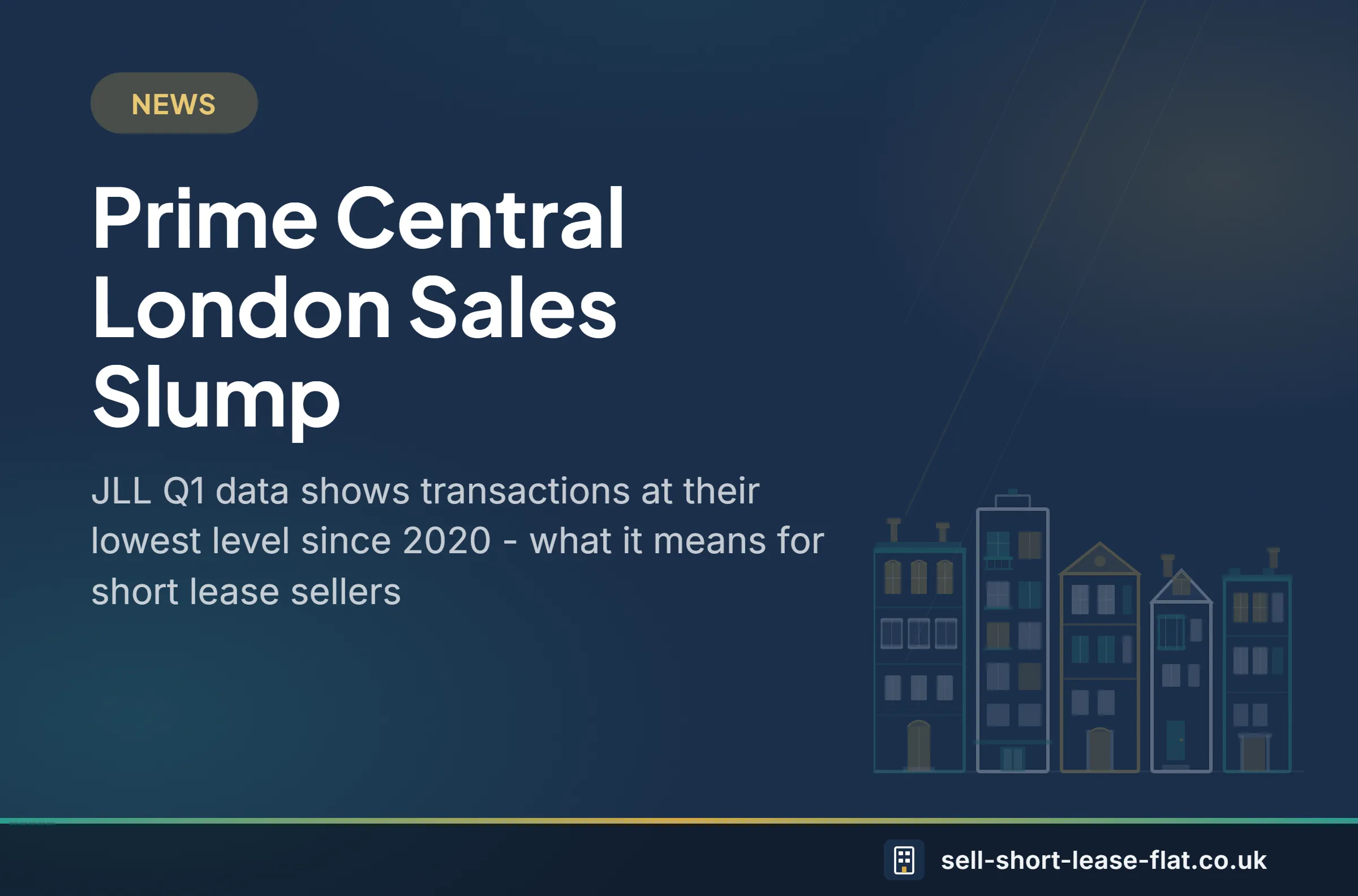 News: Prime Central London Sales Slump