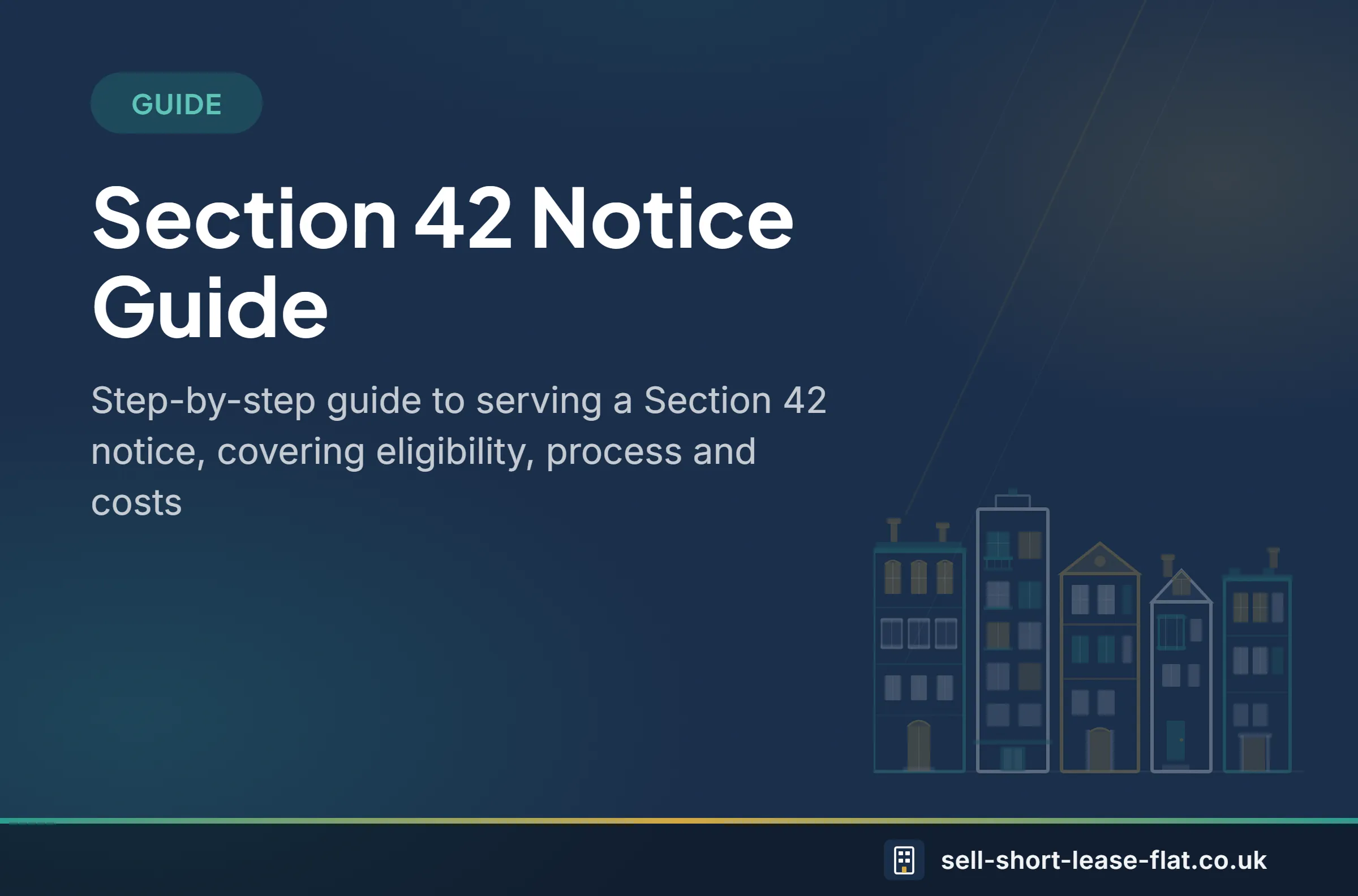 Guide: Section 42 Notice Guide
